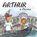 Arthur a Venise