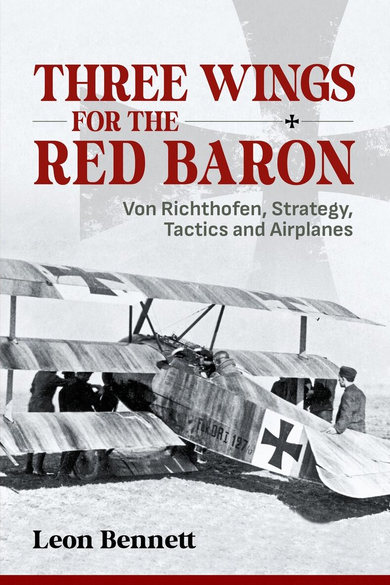 Leon Bennett - Three Wings for the Red Baron, Inbunden. Tillgänglighet: Tillfälligt slut