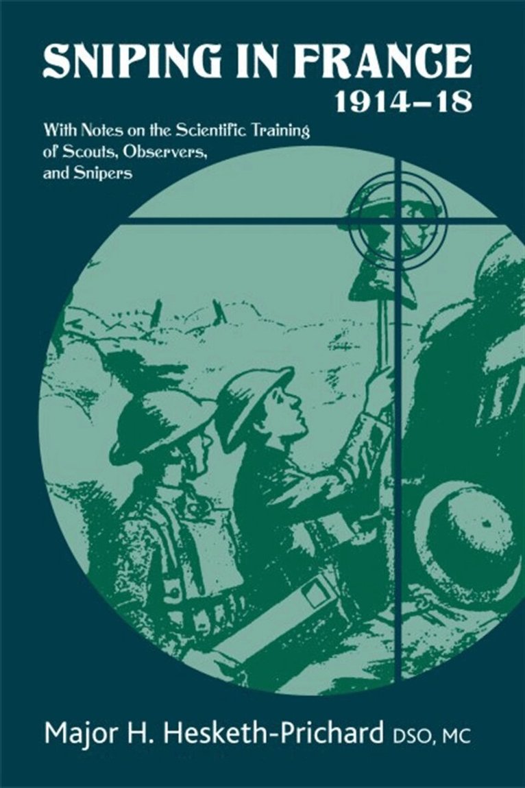 H. Hesketh-Prichard - Sniping in France 1914-18, E-bok