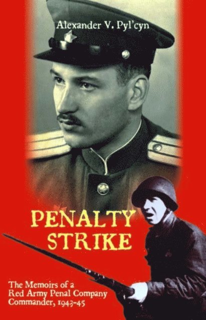 Alexander V. Pyl'cyn - Penalty Strike, E-bok