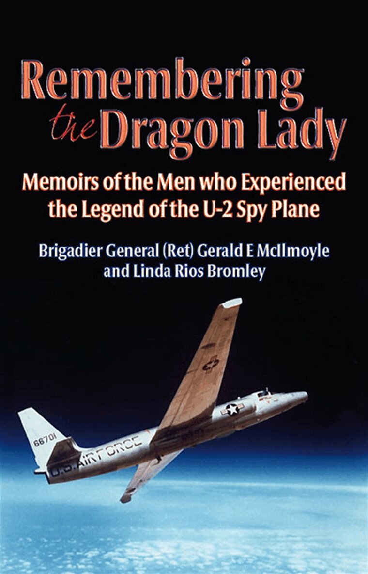 Gerald McIlmoyle, Linda Rios Bromley - Remembering the Dragon Lady, E-bok