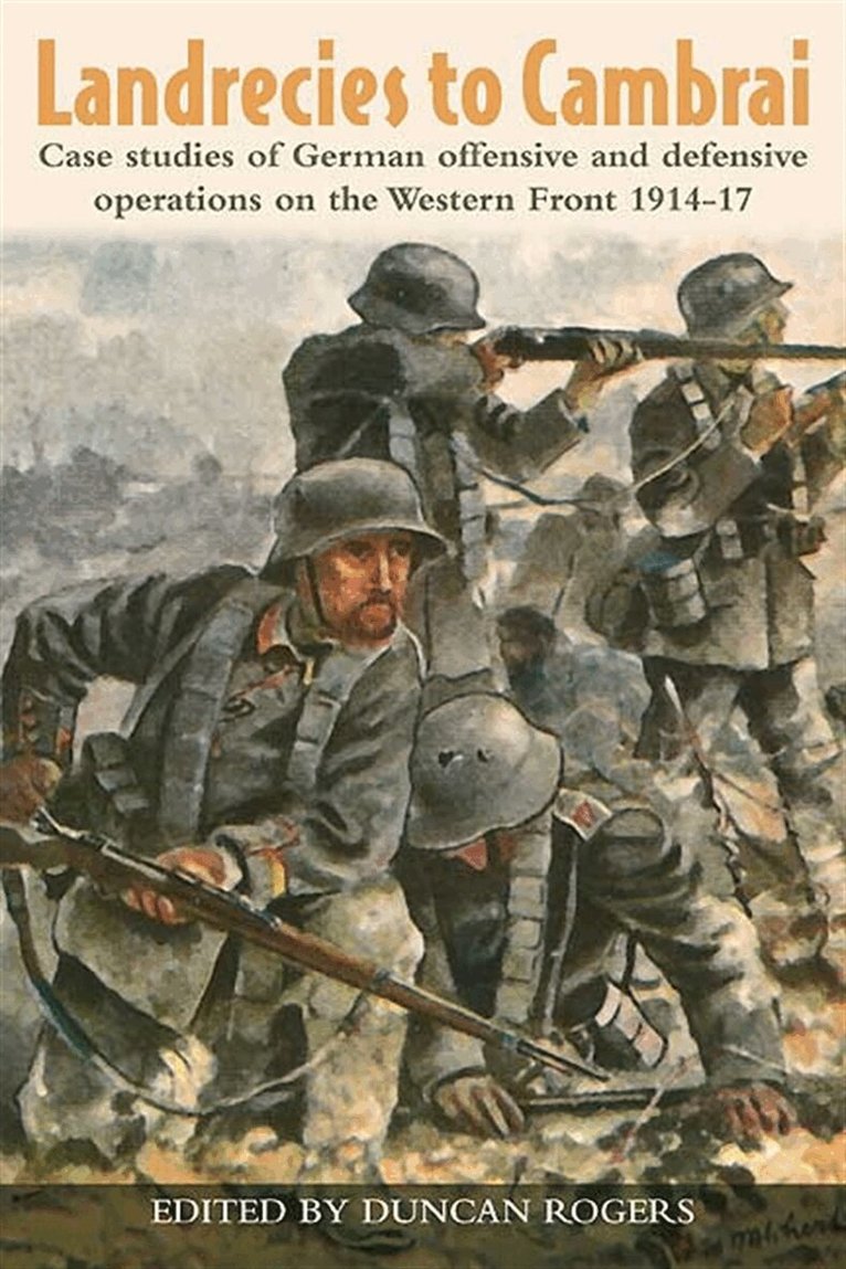 G.C. Wynne, Duncan Rogers - Landrecies to Cambrai, E-bok