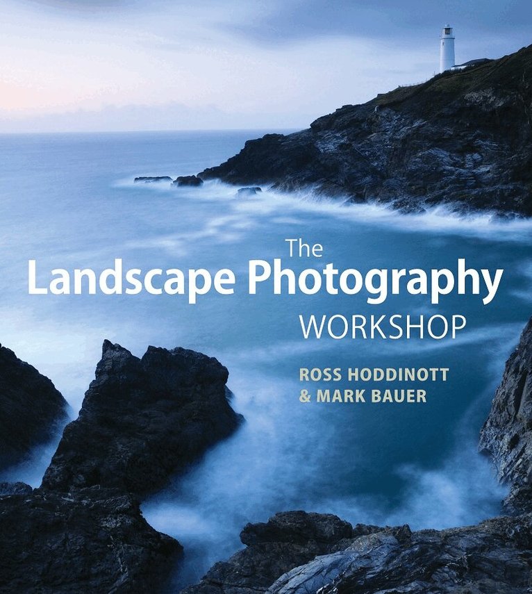 R Hoddinott - Landscape Photography Workshop, The, Häftad