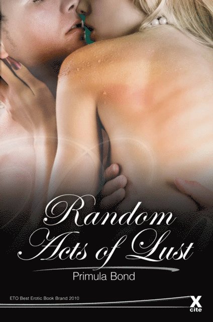 Primula Bond - Random Acts of Lust, E-bok