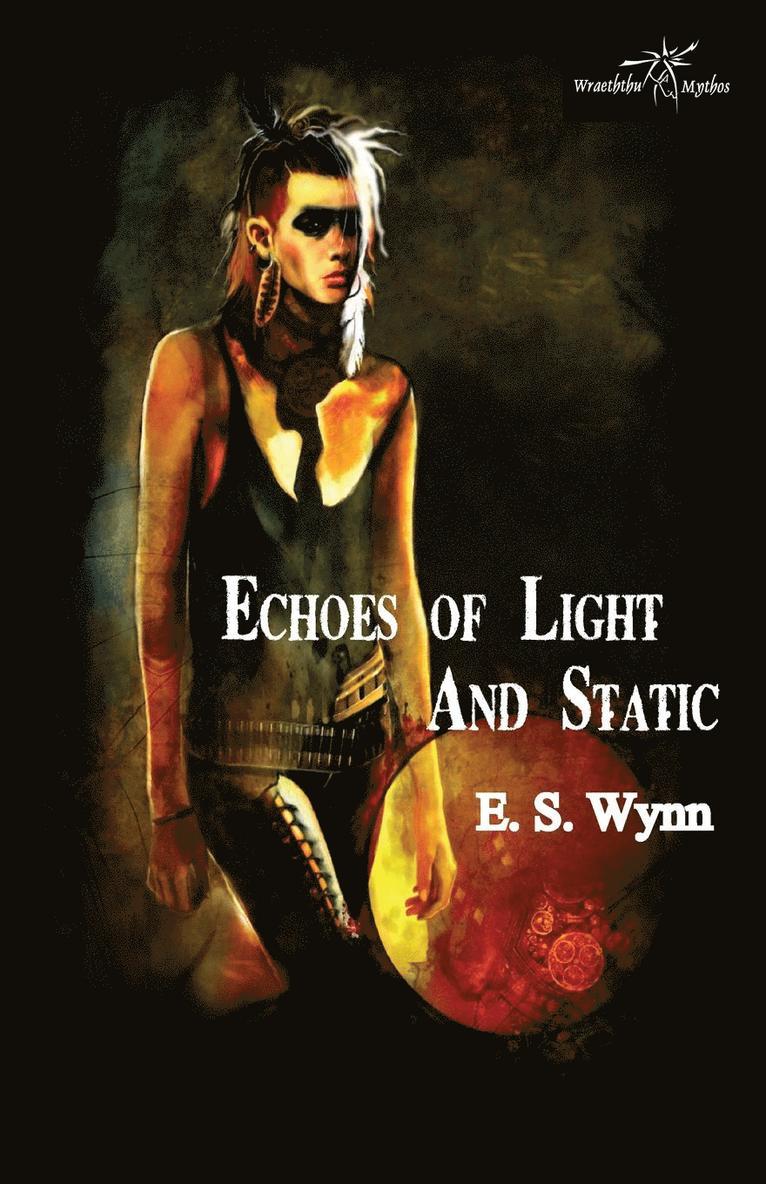 E. S. Wynn - Echoes of Light and Static, Häftad. Tillgänglighet: Lägg i varukorg