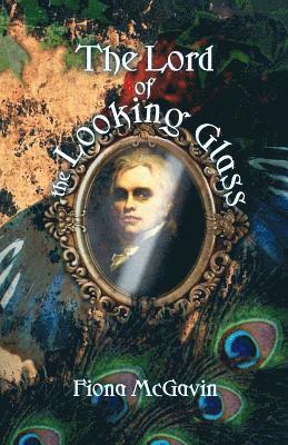 Fiona McGavin - Lord of the Looking Glass and Other Stories, Häftad
