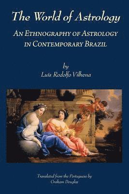Luis Rodolfo Vilhena - World of Astrology, Häftad