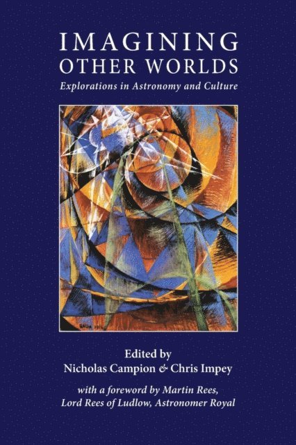 Chris Impey, Nicholas Campion - Imagining Other Worlds, E-bok