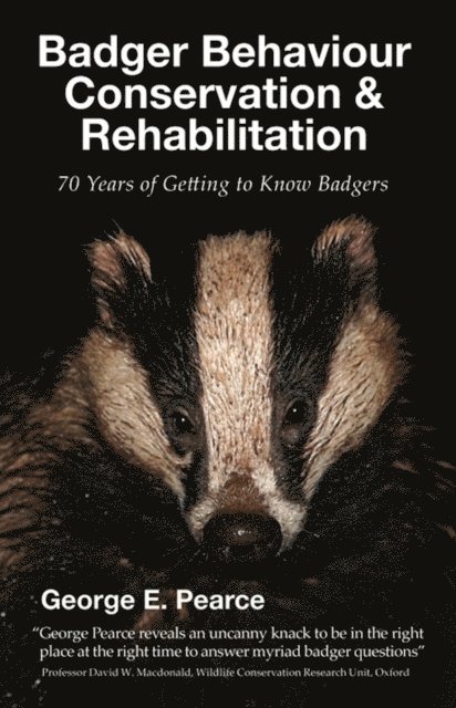 George E. Pearce - Badger Behaviour, Conservation & Rehabilitation, E-bok