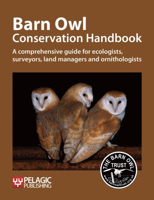 Barn Owl Trust - Barn Owl Conservation Handbook, E-bok