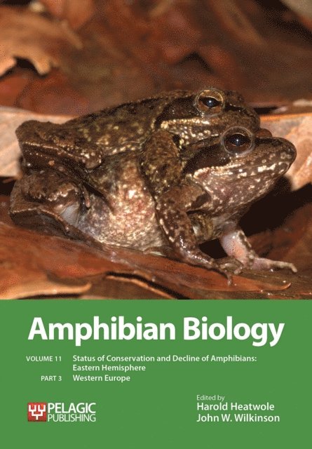 John W. Wilkinson, Harold Heatwole - Amphibian Biology, Volume 11, Part 3, E-bok