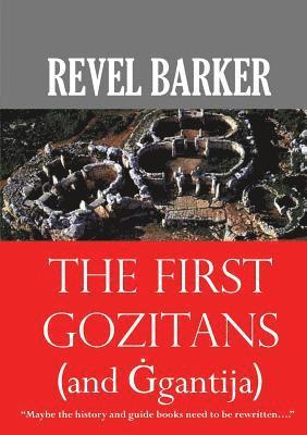 Revel Barker - First Gozitans, Häftad