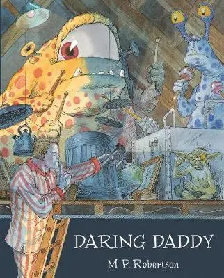M.P. Robertson - Daring Daddy, Häftad. Tillgänglighet: Lägg i varukorg