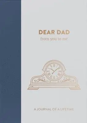 from you to me ltd - Dear Dad, from you to me, Inbunden. Tillgänglighet: Lägg i varukorg