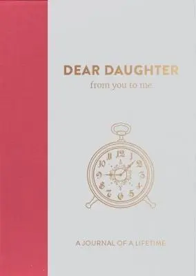 from you to me ltd - Dear Daughter, from you to me, Inbunden. Tillgänglighet: Lägg i varukorg