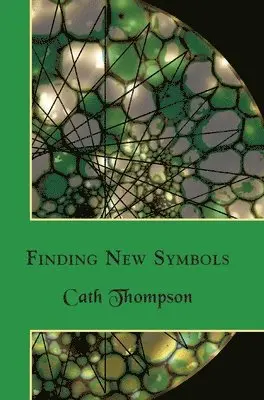 Cath Thompson - Finding New Symbols, Inbunden. Tillgänglighet: Lägg i varukorg