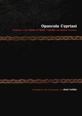José Leitão - Opuscula Cypriani, Häftad. Tillgänglighet: Lägg i varukorg