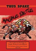 Thus Spake Magnus Dictus