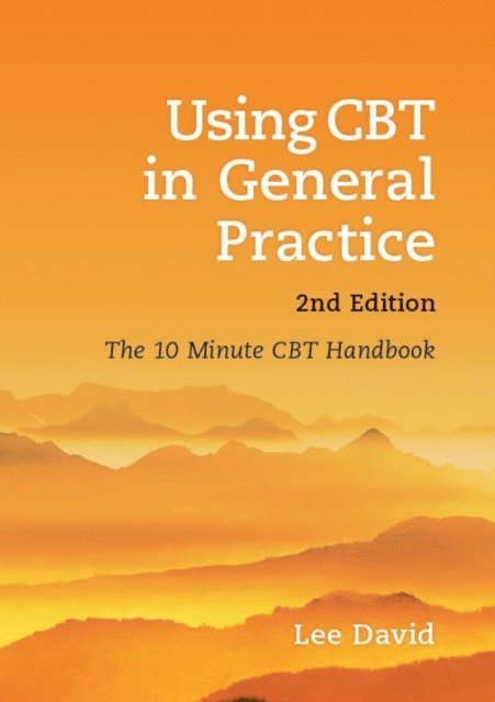 Lee David - Using CBT in General Practice, E-bok