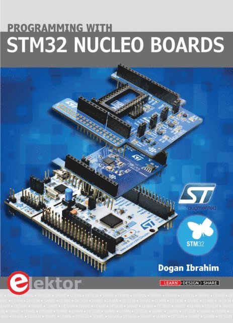 Dogan Ibrahim - Programming with STM32 Nucleo Boards, E-bok