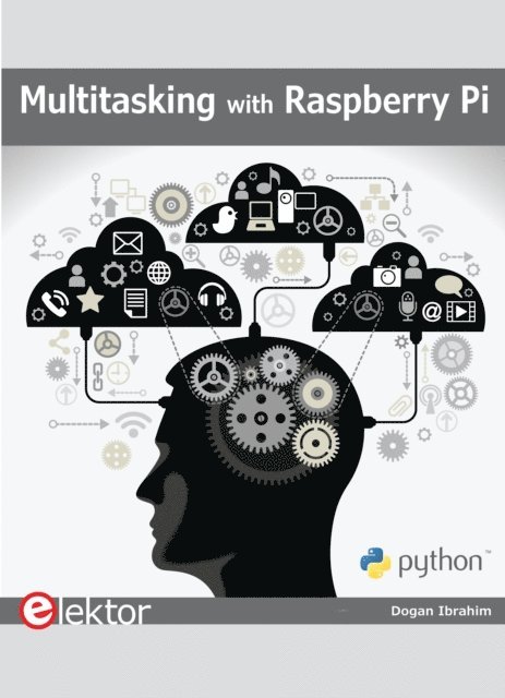 Dogan Ibrahim - Ibrahim, D: Multitasking with Raspberry Pi, Häftad