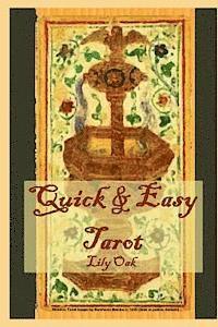 Lily Oak - Quick & Easy Tarot, Häftad