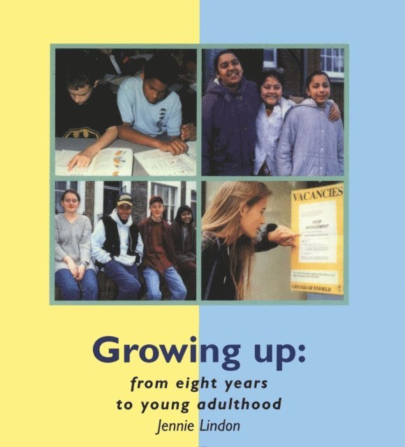 Jennie Lindon - Growing Up, E-bok. Tillgänglighet: Lägg i varukorg