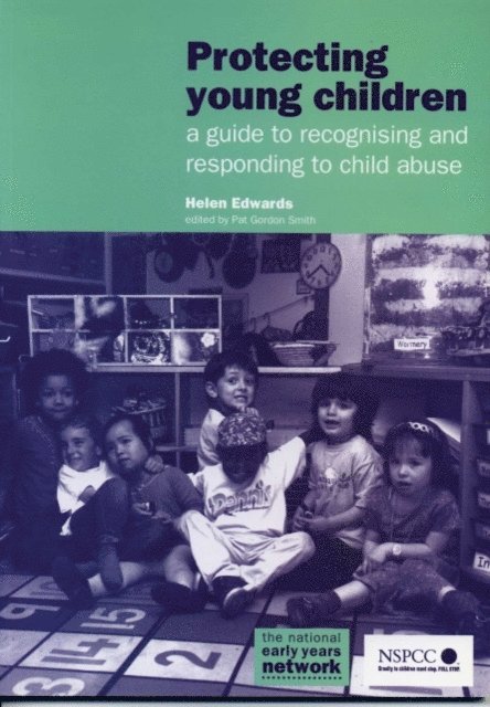 Helen Edwards, Pat Gordon Smith - Protecting Young Children, E-bok