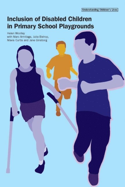 Marc Armitage, Helen Woolley - Inclusion of Disabled Children in Primary School Playgrounds, E-bok