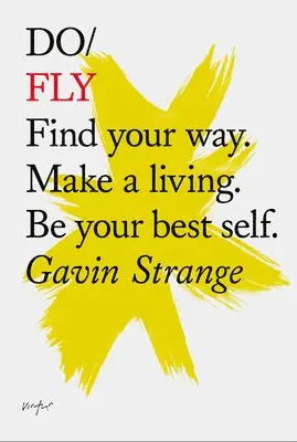 Gavin Strange - Do Fly, Häftad. Tillgänglighet: Lägg i varukorg