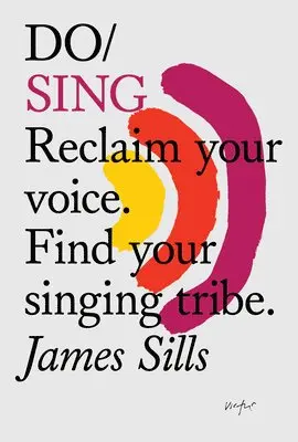 James Sills - Do Sing, Häftad. Tillgänglighet: Lägg i varukorg