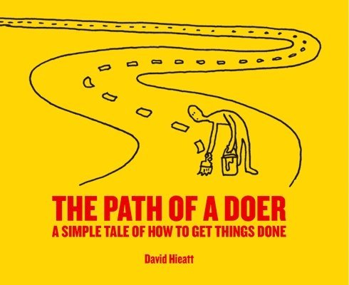 David Hieatt - Path of a Doer, Häftad