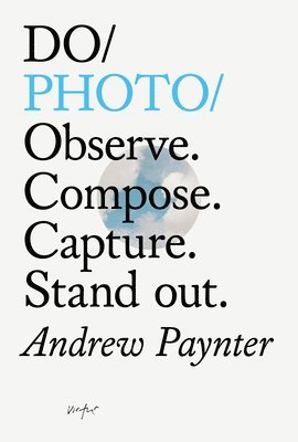 Andrew Paynter, Geoff McFetridge - Do Photo, Häftad