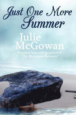 Julie McGowan - Just One More Summer, Häftad