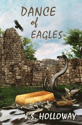 J. S. Holloway - Dance of Eagles, Häftad