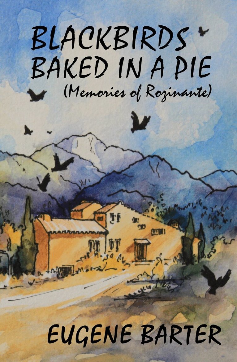 Eugene Barter - Blackbirds Baked in a Pie, Häftad