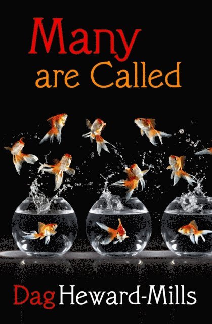 Dag Heward-Mills - Many Are Called, E-bok