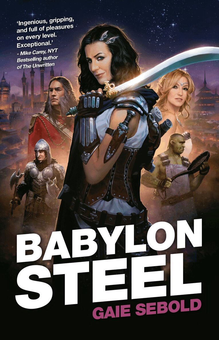Gaie Sebold - Babylon Steel, Häftad