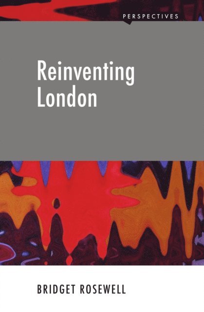 Bridget Rosewell - Reinventing London, E-bok