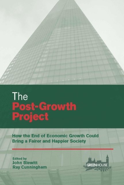 John Blewitt - Post-Growth Project, E-bok