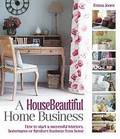 A House Beautiful Home Business