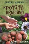 Lost Art of Potato Breeding