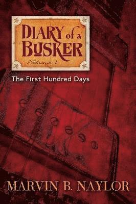 Marvin B. Naylor - Diary of a Busker, Häftad