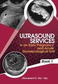 Ultrasound Services in An Early Pregnancy and Acute Gynaecological Unit