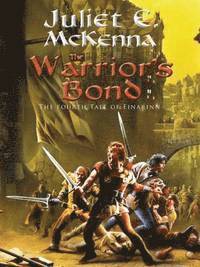Juliet E McKenna - Warrior's Bond, E-bok