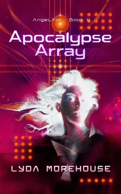 Lyda Morehouse - Apocalypse Array, E-bok. Tillgänglighet: Lägg i varukorg