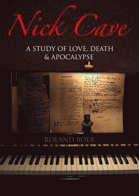 Roland Boer - Nick Cave, Inbunden