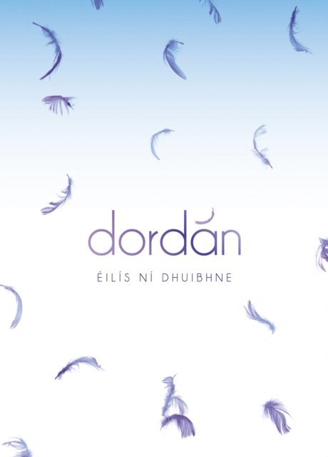 Eilis Ni Dhuibhne - Dordan, E-bok
