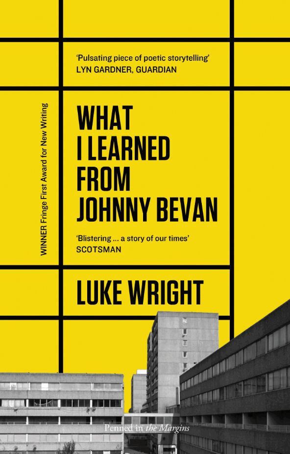 Luke Wright - What I Learned from Johnny Bevan, Häftad
