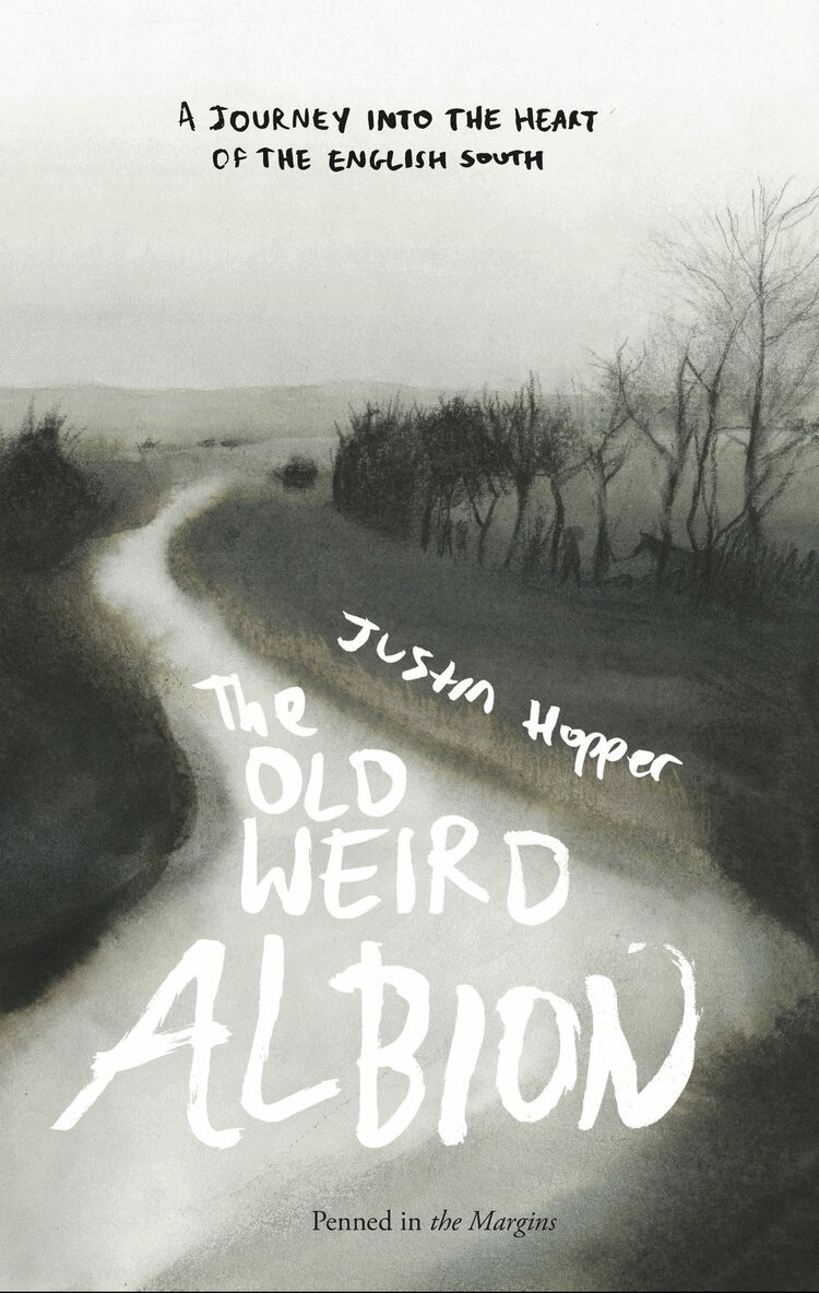 Justin Hopper - Old Weird Albion, Häftad
